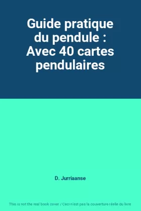 Couverture du produit · Guide pratique du pendule : Avec 40 cartes pendulaires
