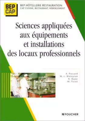 Couverture du produit · Sciences appliquées aux équipements et installations des locaux professionnels : BEP Hôtellerie et restauration, CAP Cuisine, r