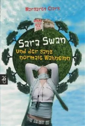 Couverture du produit · Sara Swan und der ganz normale Wahnsinn