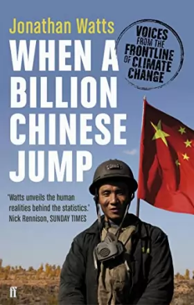Couverture du produit · When a Billion Chinese Jump: Voices from the Frontline of Climate Change
