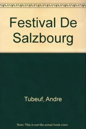 Couverture du produit · Le Festival de Salzbourg
