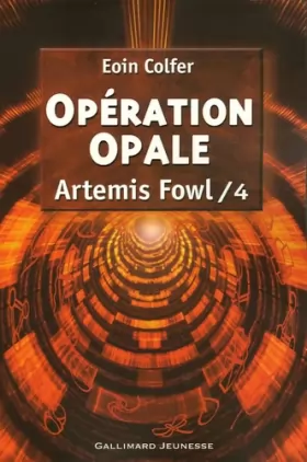 Couverture du produit · Artemis Fowl, tome 4 : Opération opale
