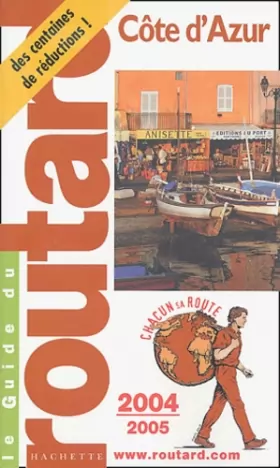 Couverture du produit · Le Guide du routard : Côte d'Azur 2004