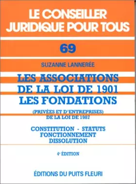 Couverture du produit · Associations loi 1901 et Fondations : constitution, statuts, fonctionnement, numéro 69, 4ème édition