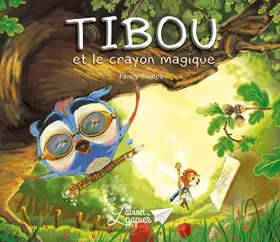 Couverture du produit · Tibou et le crayon magique