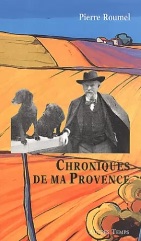 Couverture du produit · Chroniques de ma Provence