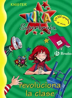 Couverture du produit · Kika Superbruja revoluciona la clase / Kika Superwitch Revolutionizes the Class