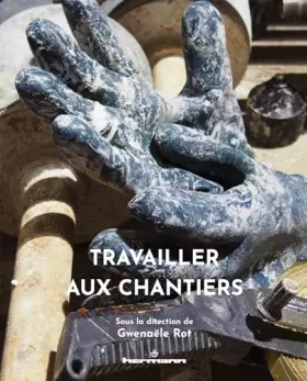 Couverture du produit · Travailler aux chantiers