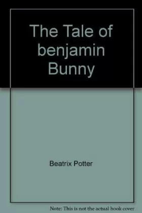 Couverture du produit · The Tale of benjamin Bunny