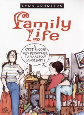 Couverture du produit · Family life - Tome 1: Tu en as pour longtemps ?