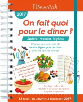 Couverture du produit · On fait quoi pour le dîner Spécial recettes légères 2017