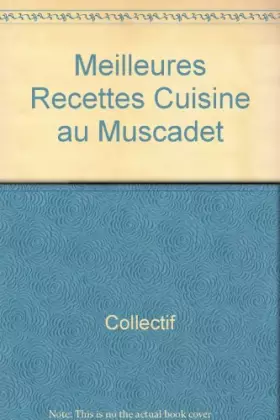 Couverture du produit · Meilleures recettes de la cuisine au muscadet