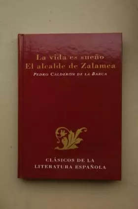 Couverture du produit · La vida es sueño  El alcalde de Zalamea