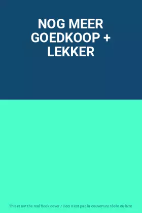Couverture du produit · NOG MEER GOEDKOOP + LEKKER