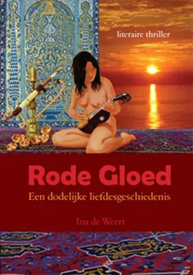 Couverture du produit · Rode gloed: een dodelijke liefdesgeschiedenis