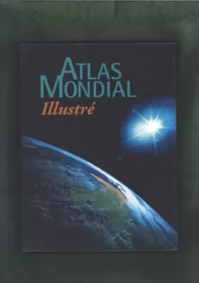 Couverture du produit · Atlas Mondial Illustré