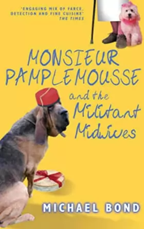 Couverture du produit · Monsieur Pamplemousse And the Militant Midwives