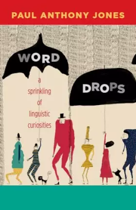 Couverture du produit · Word Drops: A Sprinkling of Linguistic Curiosities