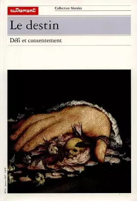 Couverture du produit · Le Destin. Défi et consentement