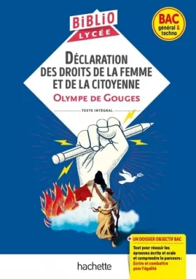 Couverture du produit · BiblioLycée - Déclaration des droits de la femme et de la citoyenne, de Gouges - BAC 2024: Parcours : Ecrire et combattre pour 