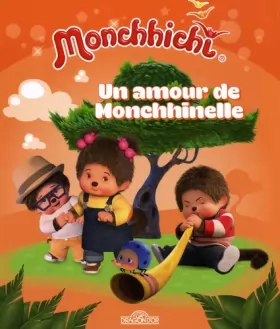 Couverture du produit · Monchhichi - Un amour de monchhinelle
