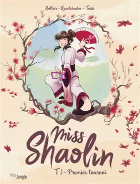 Couverture du produit · Miss Shaolin - Tome 1 Premier tournoi