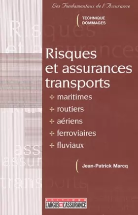 Couverture du produit · Risques et assurances transport maritimes, routiers, aériens, ferroviaires, fluviaux