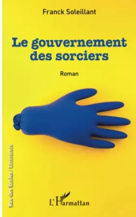 Couverture du produit · Le gouvernement des sorciers