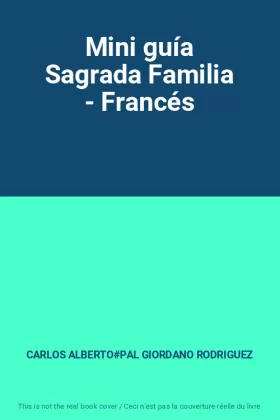 Couverture du produit · Mini guía Sagrada Familia - Francés