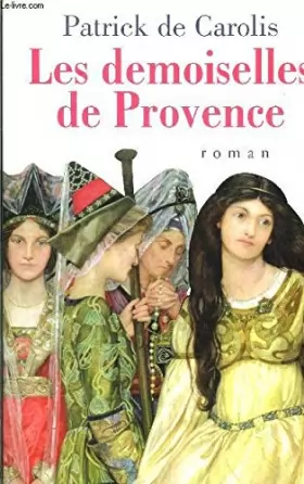 Couverture du produit · Les demoiselles de Provence