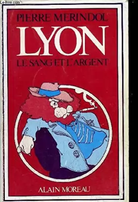 Couverture du produit · Lyon, le sang et l'encre