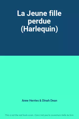 Couverture du produit · La Jeune fille perdue (Harlequin)