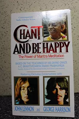 Couverture du produit · Chant and Be Happy: Based on Teachings of A C Bhaktivedanta Swami