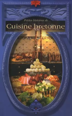Couverture du produit · Petites histoires de cuisine bretonne