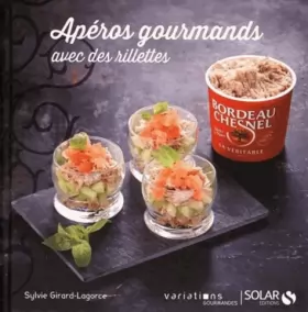 Couverture du produit · Apéros gourmands avec les rillettes Bordeau-Chesnel