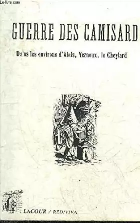 Couverture du produit · Fragment de la guerre des camisards. Dans les environs d'Alais, Vernoux, le Cheylard, etc.