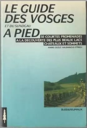 Couverture du produit · Le Guide des Vosges à pied
