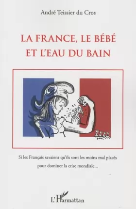 Couverture du produit · La France, le Bébé et l'Eau du bain
