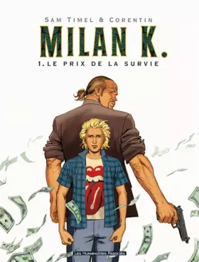 Couverture du produit · Milan K. T01: Le Prix de la survie
