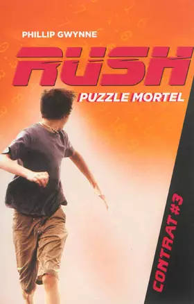 Couverture du produit · Rush, Tome 3 : Puzzle mortel