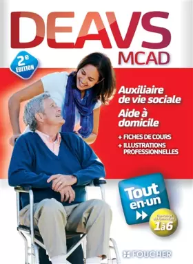 Couverture du produit · DEAVS - MCAD - Diplôme d'état Auxiliaire de vie sociale - Tout en un