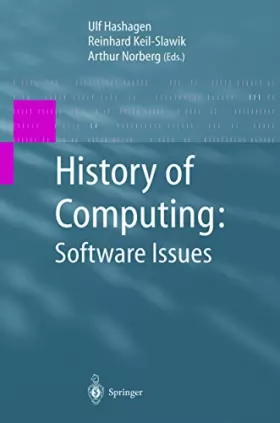 Couverture du produit · History of Computing : Software Issues: International Conference on the History of Computing, Ichc 2000, April 5-7, 2000, Heinz