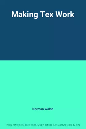 Couverture du produit · Making Tex Work