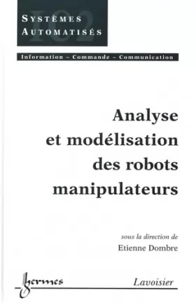 Couverture du produit · Analyse et modélisation des robots manipulateurs