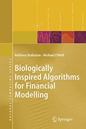Couverture du produit · Biologically Inspired Algorithms for Financial Modelling