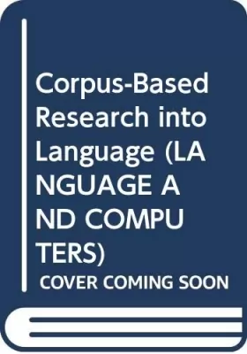 Couverture du produit · Corpus-Based Research into Language