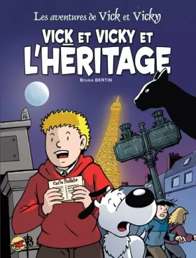 Couverture du produit · Vick et Vicky et l'héritage