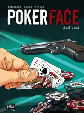 Couverture du produit · Poker Face, Tome 1 : Bad beat