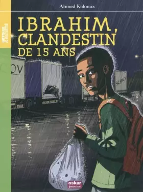 Couverture du produit · Ibrahim : Clandestin de quinze ans