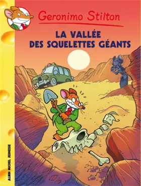 Couverture du produit · Geronimo Stilton, Tome 38 : La vallée des squelettes géants
